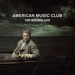 The_Golden_Age_album_cover_by_American_Music_Club